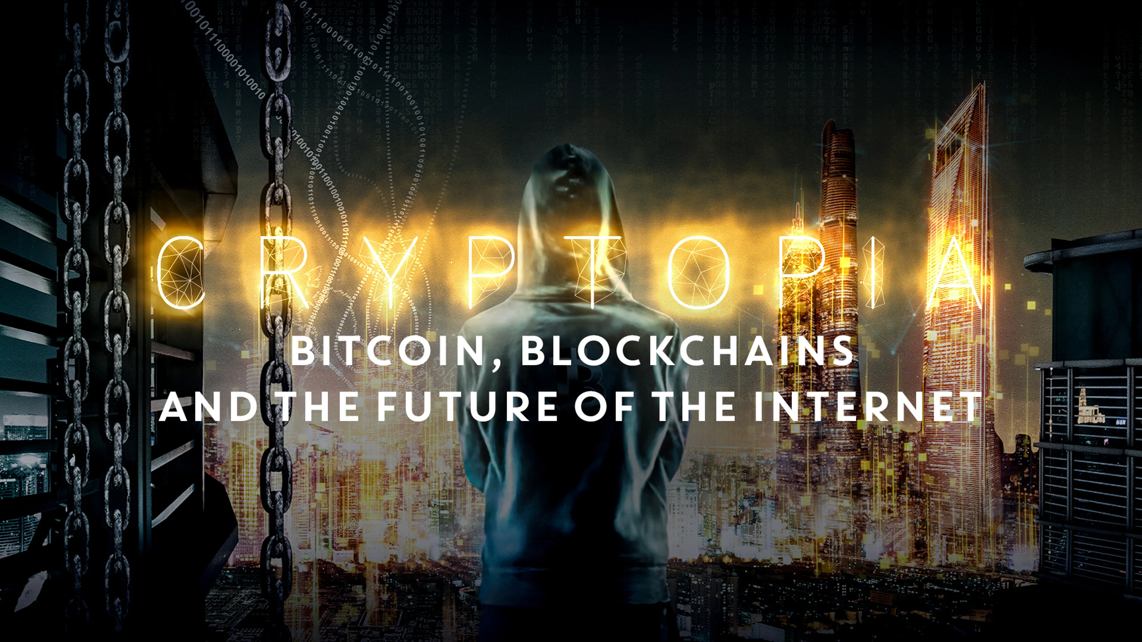 Cryptopia: Bitcoin, Blockchains, and the Future of the Internet poster